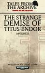The Strange Demise of Titus Endor (couverture originale)